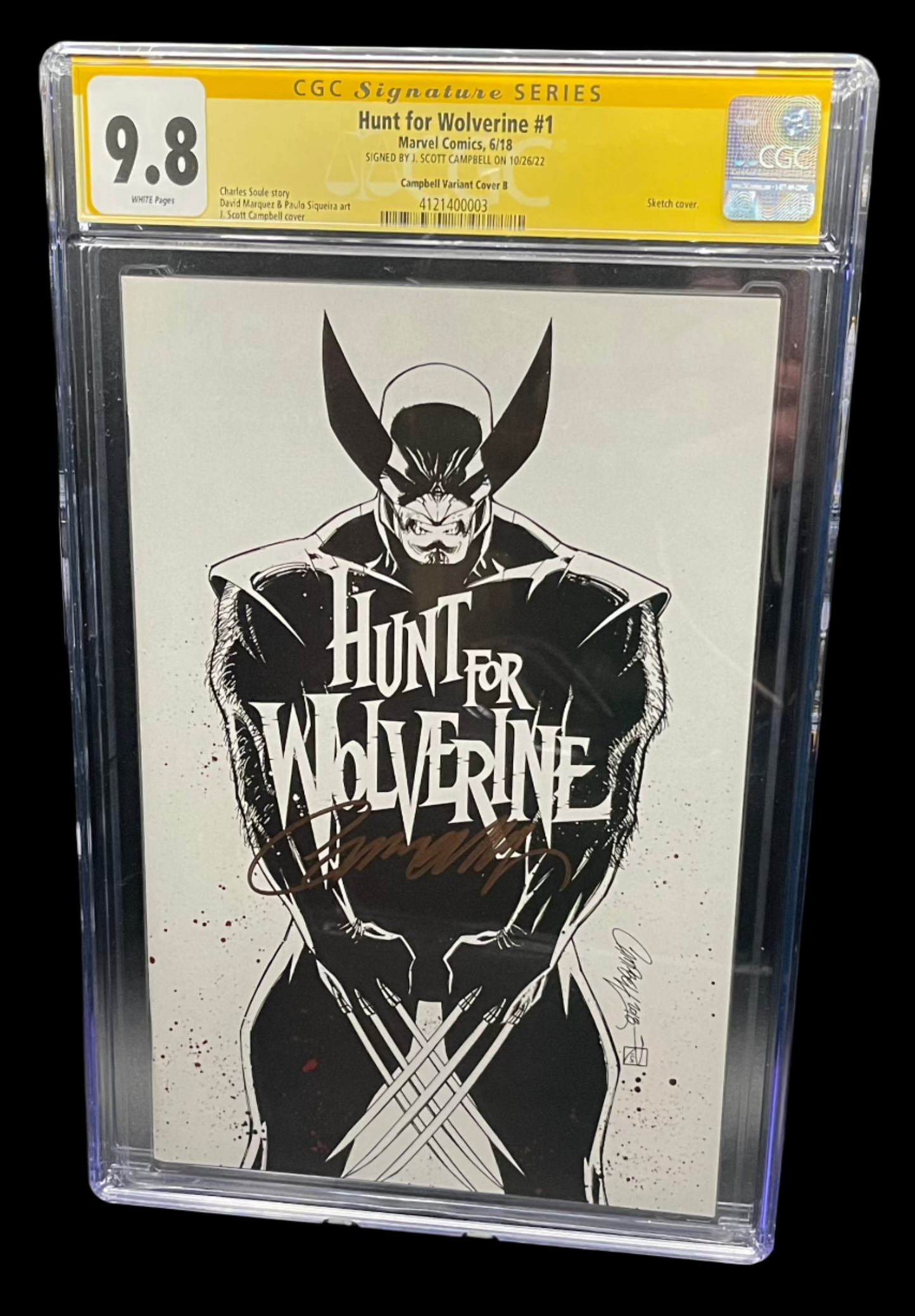 The Hunt for Wolverine #1P 2018 CGC 9.8 Signature Series Cambell Exclusive B&W Variant Marvel Comics